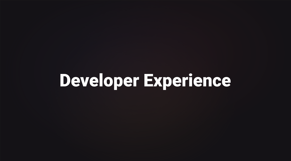 What is Developer Experience?