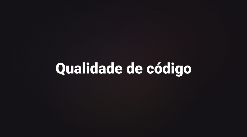 qualidade de código